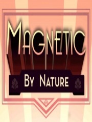 Magnetic By Nature