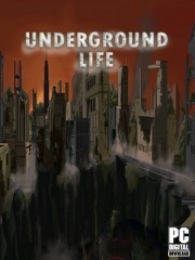 Underground Life