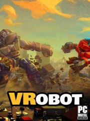 VRobot: VR Giant Robot Destruction Simulator