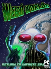 Weird Worlds: Return to Infinite Space