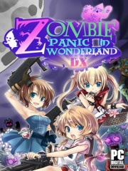 Zombie Panic In Wonderland DX