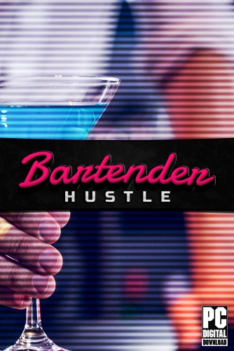 Bartender Hustle  