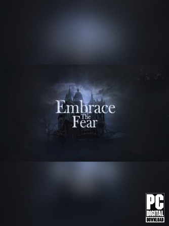 Embrace The Fear  