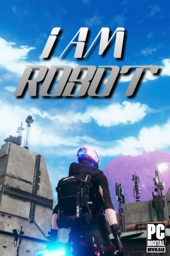 I Am Robot  