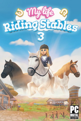 My Life: Riding Stables 3  