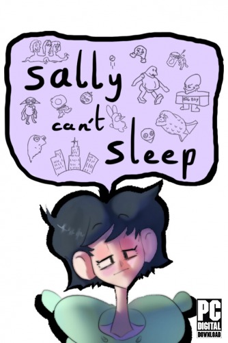 Sally Can't Sleep  