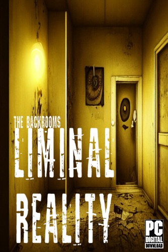 The Backrooms: Liminal Reality  