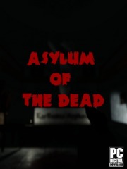Asylum of the Dead