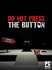 Do Not Press The Button (Or You'll Delete The Multiverse)