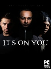 It's On You