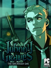 Johnny GravesThe Unchosen One