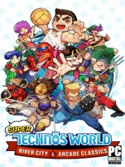 Super Technos World: River City & Technos Arcade Classics