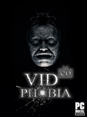 VIDeoPHOBIA