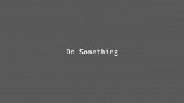   do something