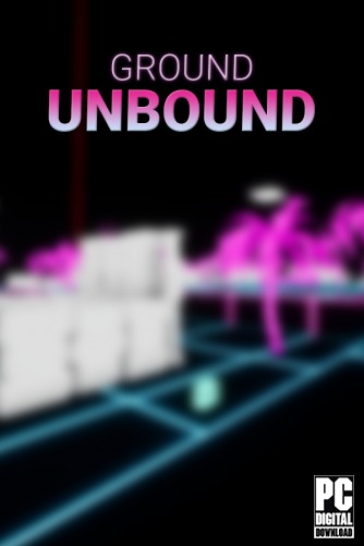GROUND-UNBOUND скачать торрентом