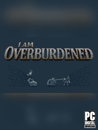 I Am Overburdened скачать торрентом