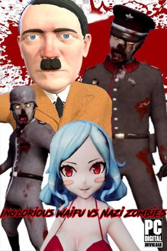 Inglorious Waifu VS Nazi Zombies скачать торрентом