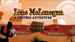   Lone McLonegan : A Western Adventure