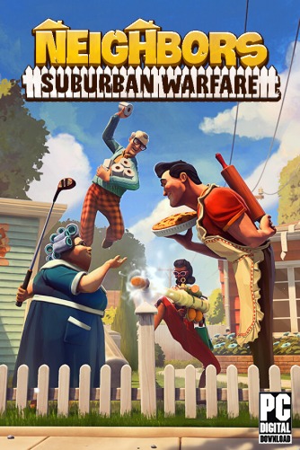 Neighbors: Suburban Warfare  