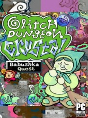 Babushka's Glitch Dungeon