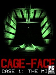 CAGE-FACE | Case 1: The Mine