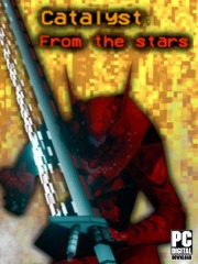 Catalyst: From The Stars