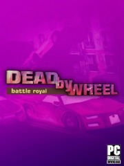 Dead by Wheel: Battle Royal Dead by Wheel: Battle Royal