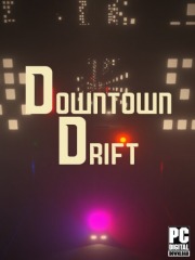 Downtown Drift