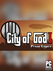 I [City of God I - Prison Empire]