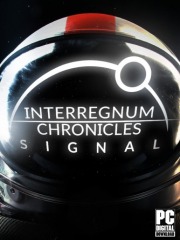 Interregnum Chronicles: Signal