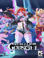 Rebellion GODSOUL: Awakening