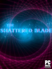 The Shattered Blade