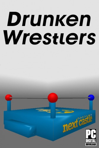Drunken Wrestlers  