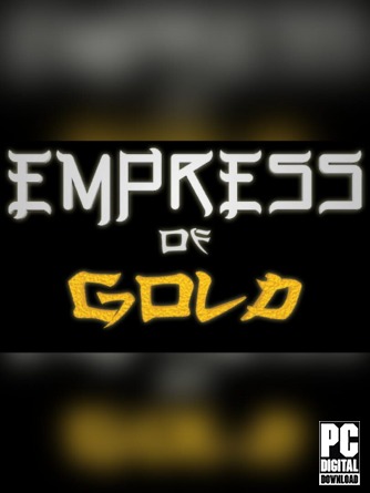Empress of Gold скачать торрентом