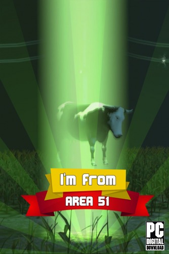 I'm from area 51  