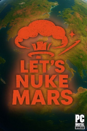 Lets Nuke Mars скачать торрентом
