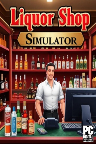 Liquor Shop Simulator скачать торрентом