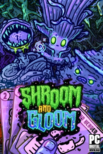 Shroom and Gloom скачать торрентом