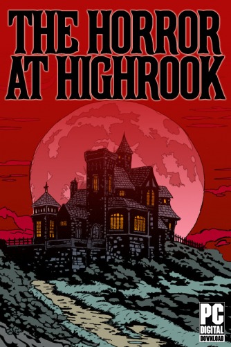 The Horror at Highrook скачать торрентом