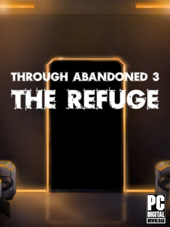 Through Abandoned: The Refuge скачать торрентом