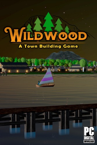 Wildwood: A Town Building Game скачать торрентом