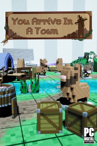You Arrive in a Town скачать торрентом