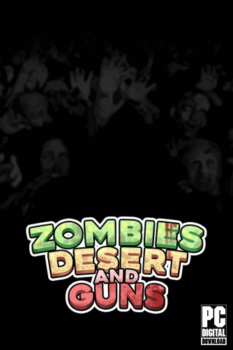 Zombies Desert and Guns скачать торрентом