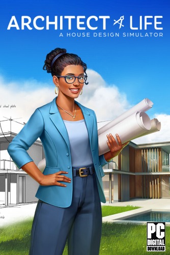 Architect Life: A House Design Simulator скачать торрентом
