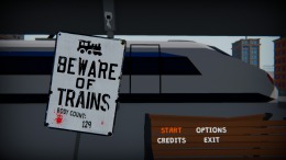 Beware of Trains  