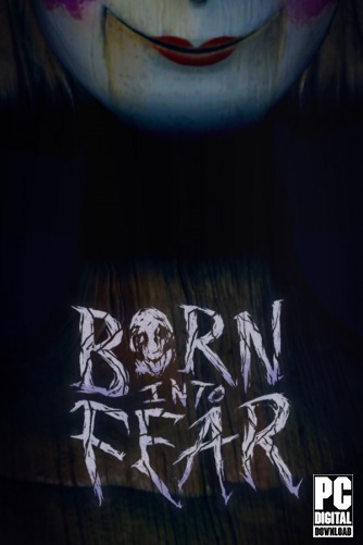 Born Into Fear скачать торрентом
