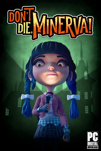 Don't Die, Minerva! скачать торрентом