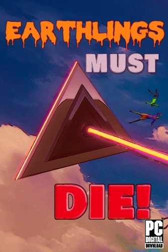 Earthlings Must Die скачать торрентом