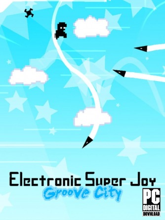 Electronic Super Joy: Groove City скачать торрентом