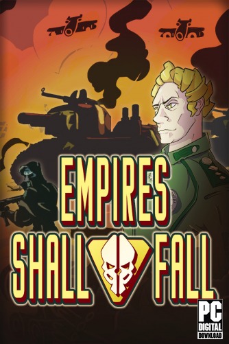 Empires Shall Fall скачать торрентом